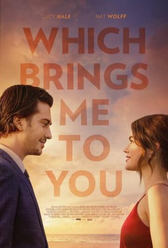 ��� ���� ���� � ���� / Which Brings Me to You (2023)